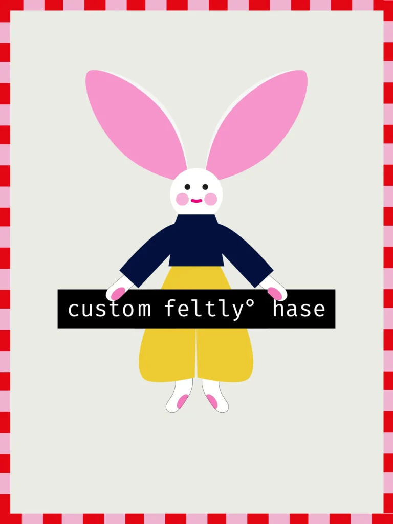 custom feltly° hase